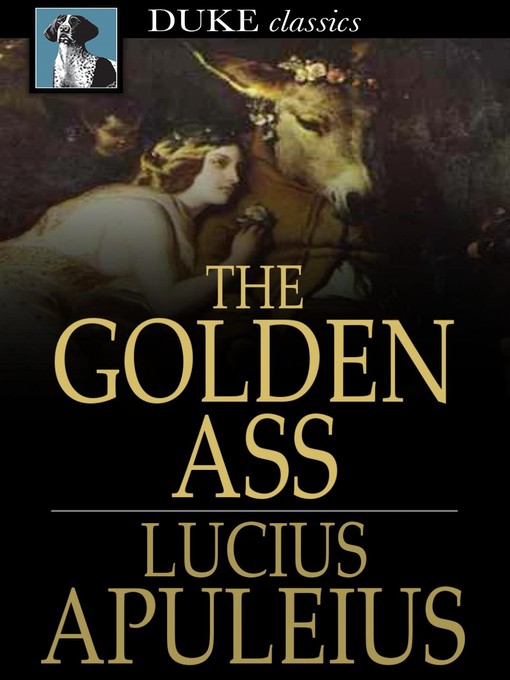 Title details for The Golden Ass by Lucius Apuleius - Available